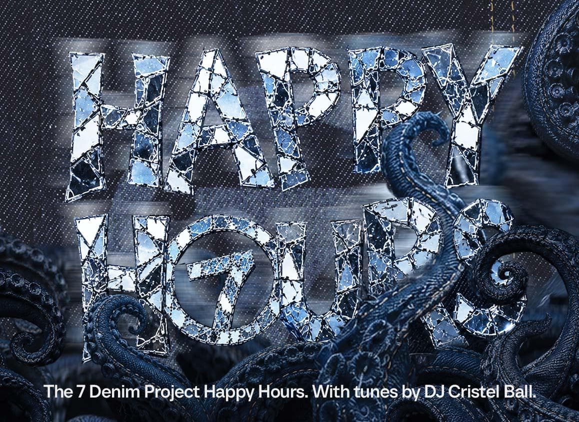 The 7 Denim Happy Hours ft. DJ Cristel Ball